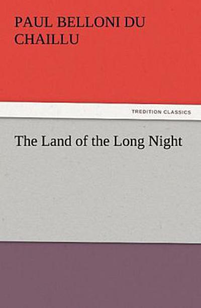 The Land of the Long Night