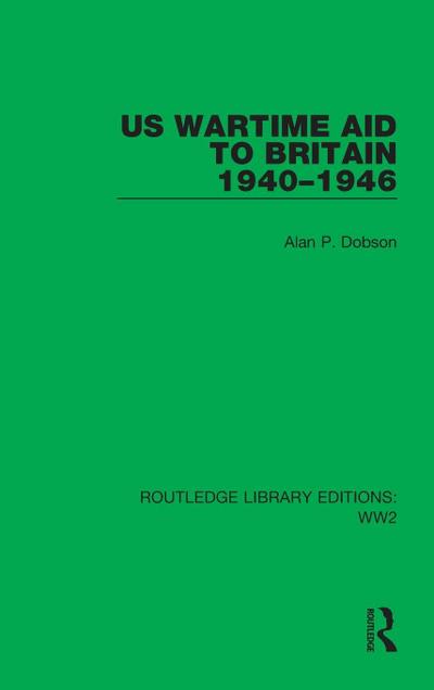 US Wartime Aid to Britain 1940-1946