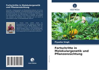 Fortschritte in Molekulargenetik und Pflanzenzüchtung