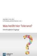 Was heißt hier Toleranz?