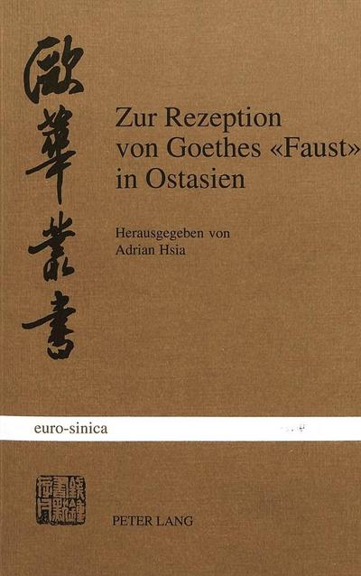 Zur Rezeption von Goethes "Faust" in Ostasien