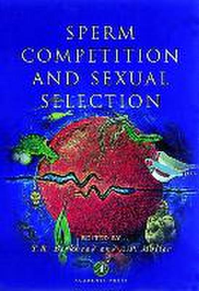 Sperm Competition and Sexual Selection