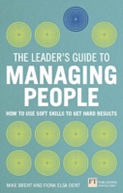 Leader’s Guide to Managing People, The