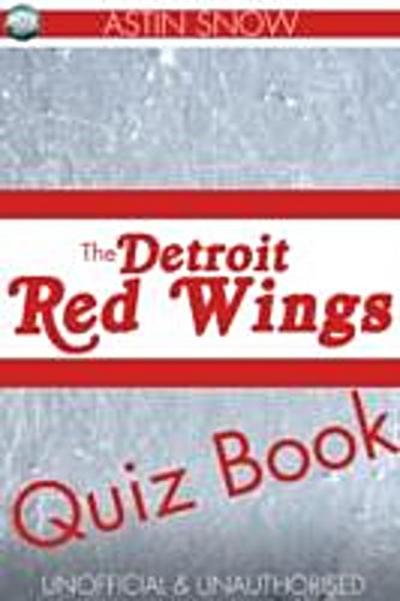 Detroit Redwings Quiz Book