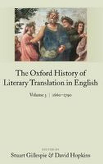 The Oxford History of Literary Translation in English