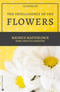 The Intelligence of the Flowers