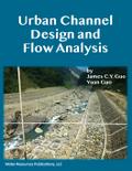 Urban Channel Design and Flow Analysis