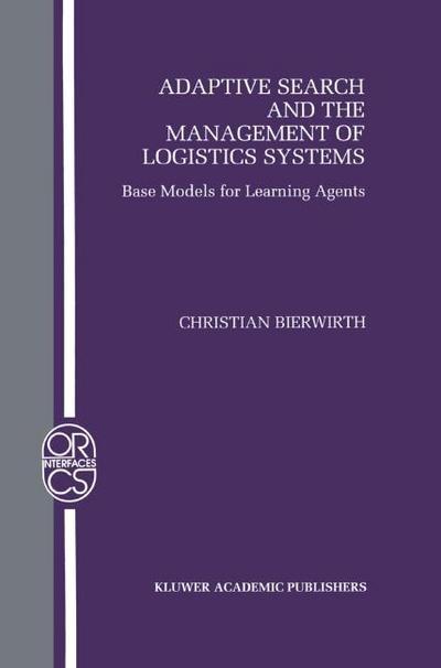Adaptive Search and the Management of Logistic Systems