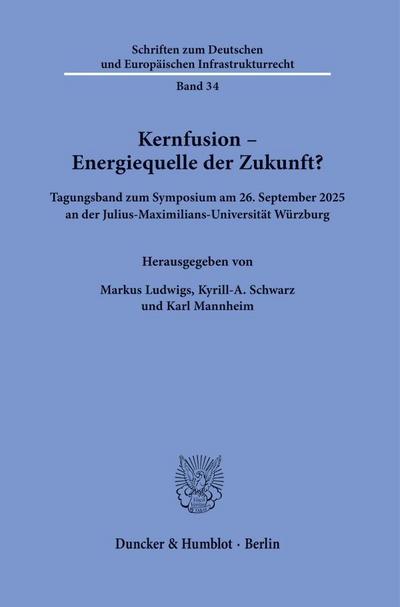 Kernfusion - Energiequelle der Zukunft?