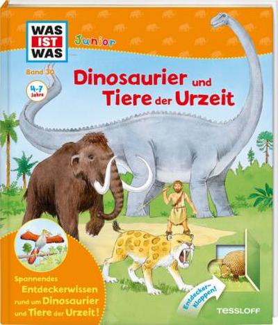 WAS IST WAS Junior Band 30. Dinosaurier und Tiere der Urzeit