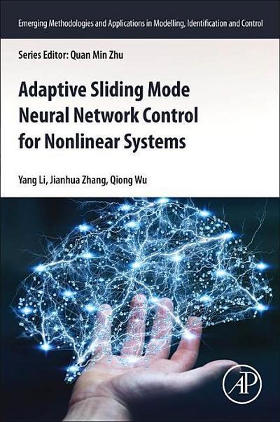 Adaptive Sliding Mode Neural Network Control for Nonlinear Systems