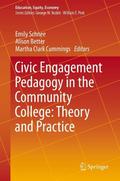 Civic Engagement Pedagogy in the Community College: Theory and Practice