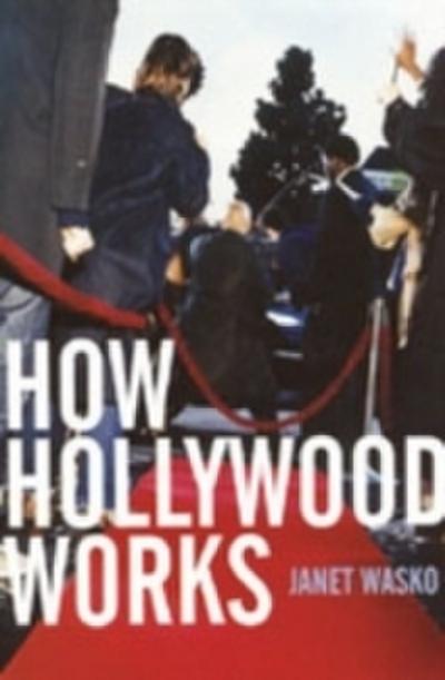 How Hollywood Works