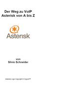 Der Weg zu VoIP Asterisk von A bis Z