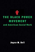 The Black Power Movement and American Social Work