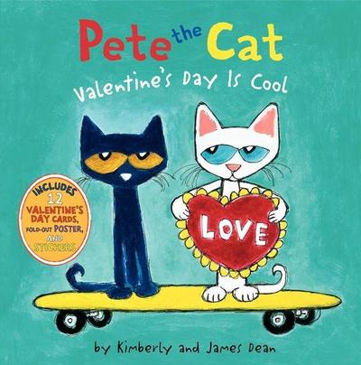 Pete the Cat: Valentine’s Day Is Cool