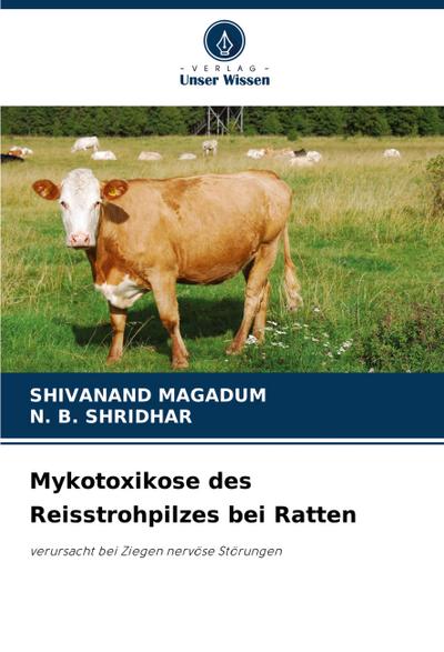 Mykotoxikose des Reisstrohpilzes bei Ratten