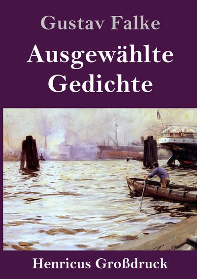 Ausgewählte Gedichte (Großdruck)