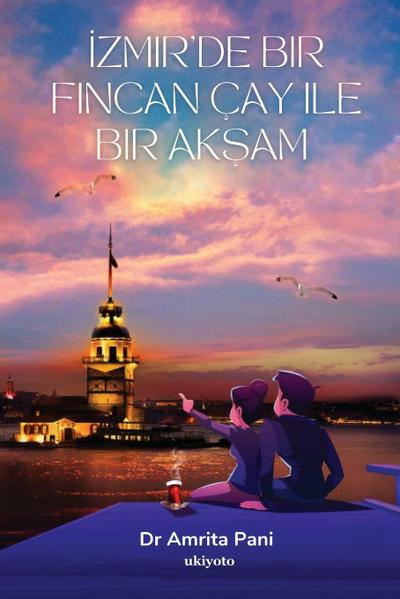 ¿ZMIR’DE BIR FINCAN ÇAY ILE BIR AK¿AM