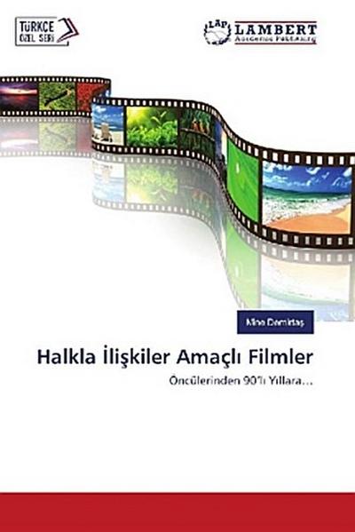 Halkla ¿li¿kiler Amaçl¿ Filmler