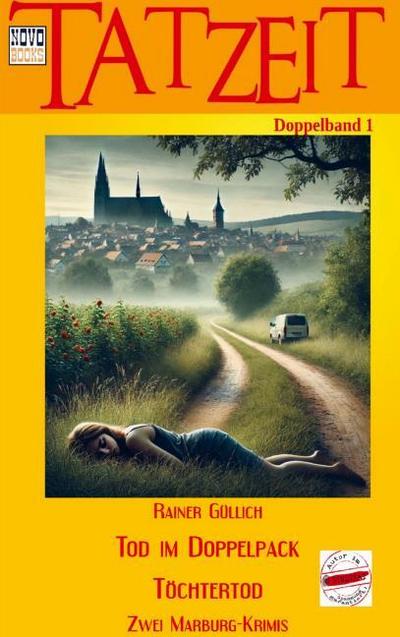 Tod im Doppelpack / Töchtertod - Zwei Marburg-Krimis