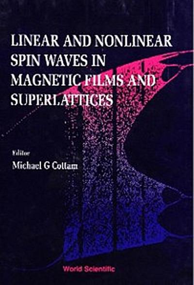 LINEAR & NONLINEAR SPIN WAVES IN MAGNETI