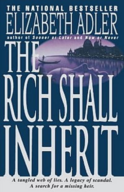 Rich Shall Inherit