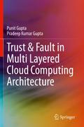 Trust & Fault in Multi Layered Cloud Computing Architecture