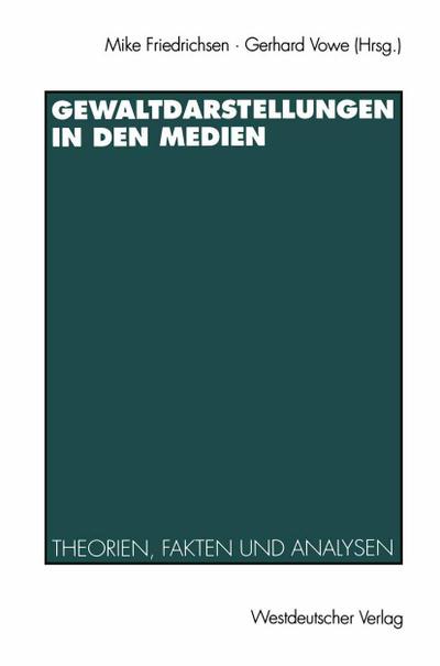 Gewaltdarstellungen in den Medien