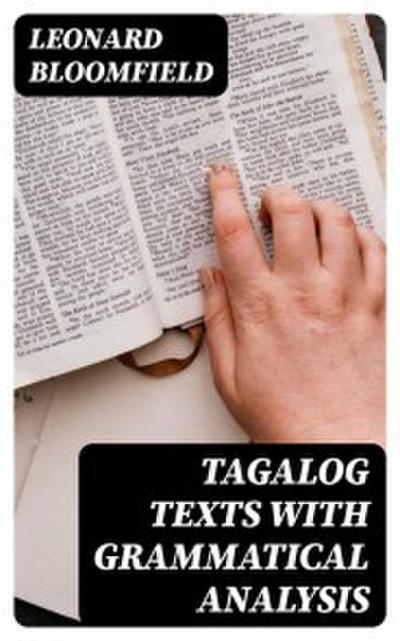 Tagalog Texts with Grammatical Analysis