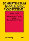 Minderheitenschutz in der Europäischen Union