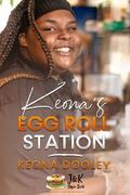 Keona’s Egg Roll Station