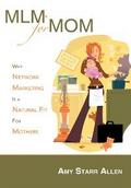Mlm for Mom