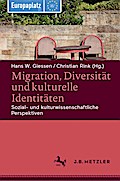 Migration, Diversität und kulturelle Identitäten