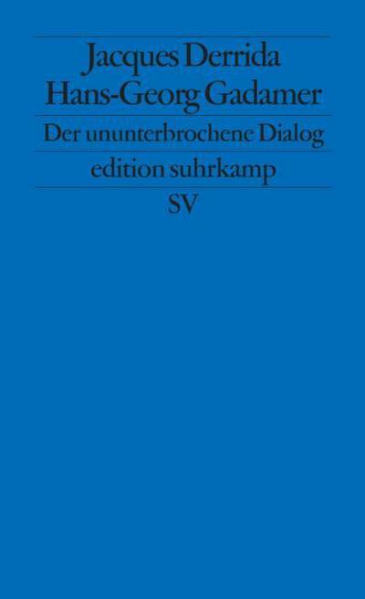 Der ununterbrochene Dialo