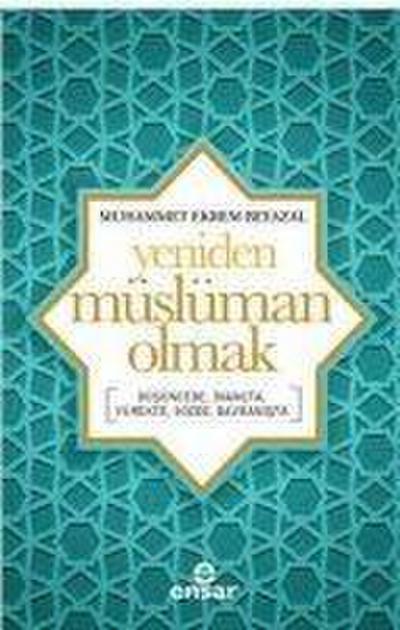 Yeniden Müslüman Olmak
