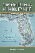 Non-Federal Censuses of Florida, 1784-1945