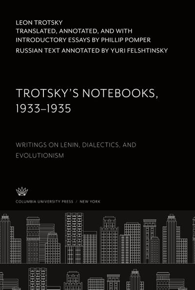 Trotsky’S Notebooks, 1933-1935