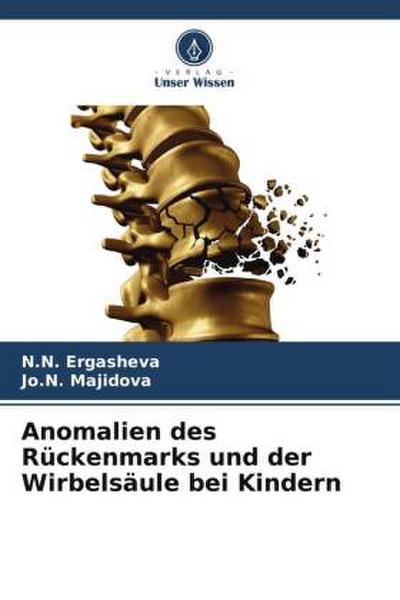 Anomalien des Rückenmarks und der Wirbelsäule bei Kindern