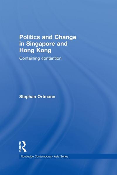 Politics and Change in Singapore and Hong Kong