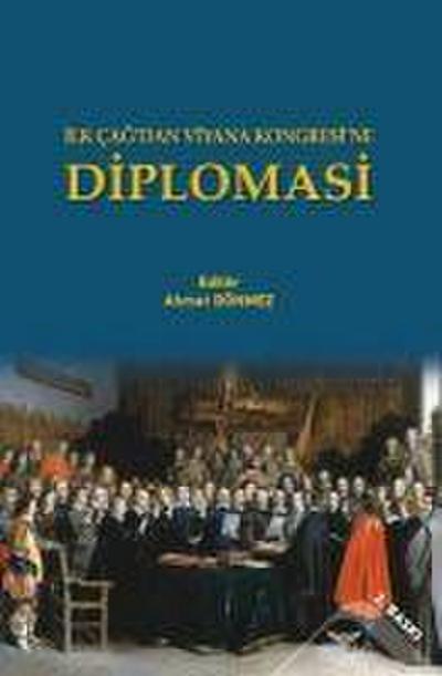Diplomasi - Ilk Cagdan Viyana Kongresine