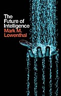 The Future of Intelligence