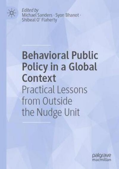 Behavioral Public Policy in a Global Context