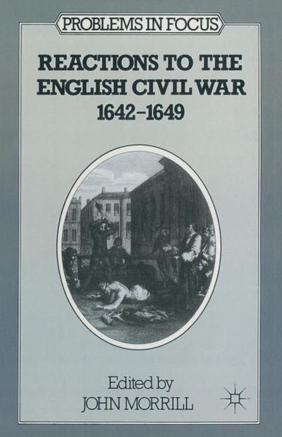 Reactions to the English Civil War, 1642-49
