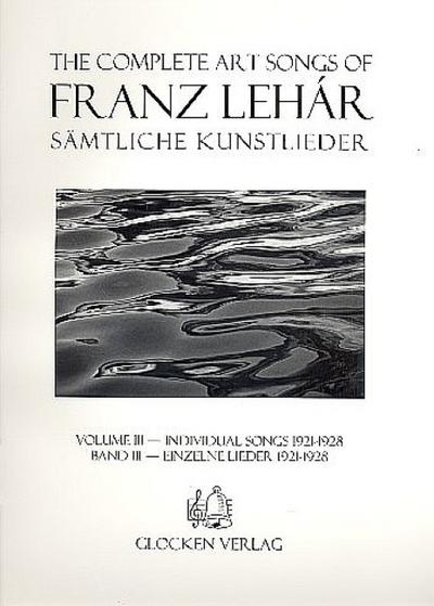 Sämtliche Kunstlieder Band 3Einzelne Lieder 1921-1928