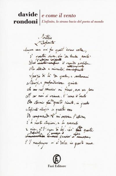 E come il vento. L’infinito, lo strano bacio del poeta al mondo