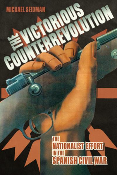 Victorious Counterrevolution - Michael Seidman
