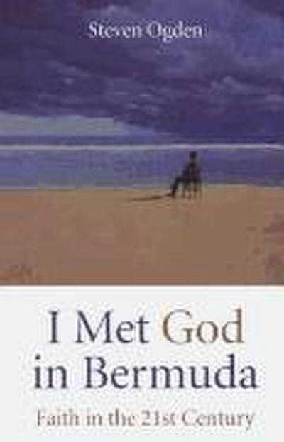 I Met God in Bermuda