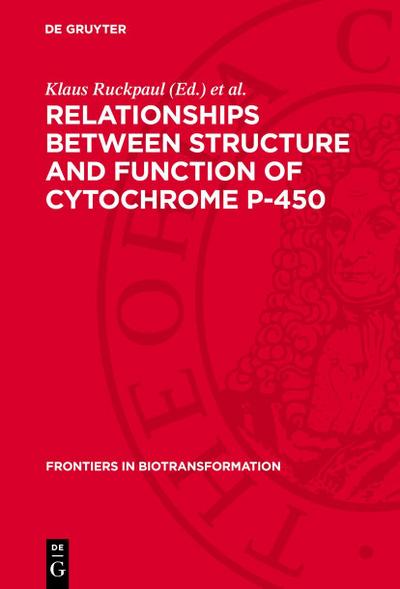 Relationships between Structure and Function of Cytochrome P-450
