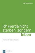 Ich werde nicht sterben, sondern leben